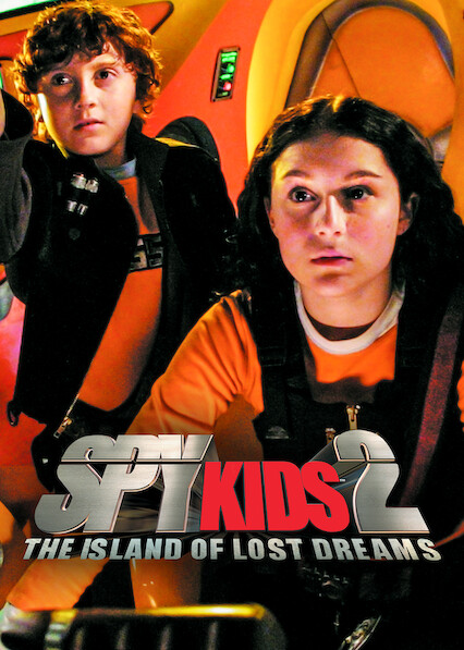 Is Spy Kids 2 The Island Of Lost Dreams On Netflix Where To Watch The Movie New On Netflix Usa